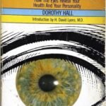 How the eyes reveal your health and your personality